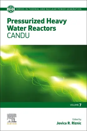 Pressurized Heavy Water Reactors | Buch | 978-0-12-822054-2 | www2.sack.de
