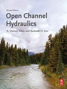 Akan / S. Iyer | Open Channel Hydraulics | E-Book | www2.sack.de