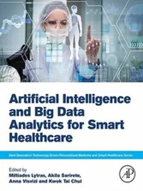 Lytras / Sarirete / Visvizi | Artificial Intelligence and Big Data Analytics for Smart Healthcare | E-Book | sack.de