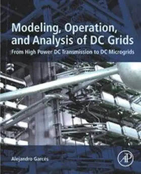 Garces | Modeling, Operation, and Analysis of DC Grids | E-Book | sack.de