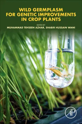 Azhar / Wani |  Wild Germplasm for Genetic Improvement in Crop Plants | Buch |  Sack Fachmedien