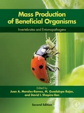 Morales-Ramos / Rojas / Shapiro-Ilan |  Mass Production of Beneficial Organisms | eBook | Sack Fachmedien