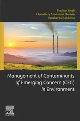 Singh / Rajkhowa / Mustansar Hussain |  Management of Contaminants of Emerging Concern (CEC) in Environment | eBook | Sack Fachmedien