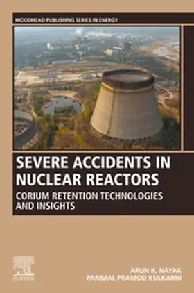 Nayak / Kulkarni |  Severe Accidents in Nuclear Reactors | eBook | Sack Fachmedien