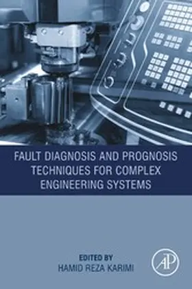 Karimi | Fault Diagnosis and Prognosis Techniques for Complex Engineering Systems | E-Book | sack.de