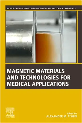 Tishin |  Magnetic Materials and Technologies for Medical Applications | Buch |  Sack Fachmedien
