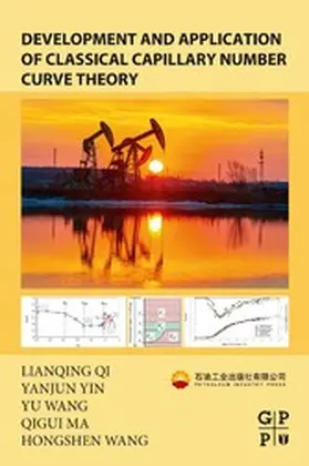 Qi / Yin / Wang | Development and Application of Classical Capillary Number Curve Theory | E-Book | sack.de