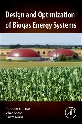 Baredar / Khare / Nema |  Design and Optimization of Biogas Energy Systems | Buch |  Sack Fachmedien