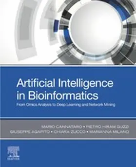 Cannataro / Guzzi / Agapito |  Artificial Intelligence in Bioinformatics | eBook | Sack Fachmedien