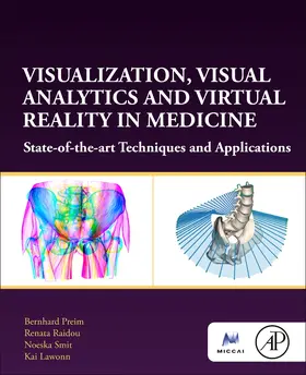 Smit / Lawonn |  Visualization, Visual Analytics and Virtual Reality in Medicine | Buch |  Sack Fachmedien