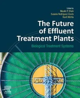 Shah / Rodriguez-Couto / Mehta |  The Future of Effluent Treatment Plants | eBook | Sack Fachmedien