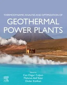Colpan / Ezan / Kizilkan |  Thermodynamic Analysis and Optimization of Geothermal Power Plants | eBook | Sack Fachmedien