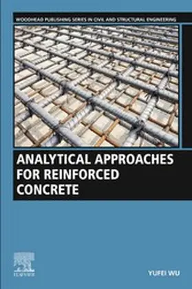 Wu | Analytical Approaches for Reinforced Concrete | E-Book | sack.de