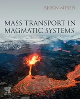Mysen | Mass Transport in Magmatic Systems | E-Book | www2.sack.de