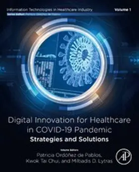 De Pablos / Chui / Lytras | Digital Innovation for Healthcare in COVID-19 Pandemic: Strategies and Solutions | E-Book | sack.de