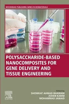 Bhawani / Karim / Jawaid |  Polysaccharide-Based Nanocomposites for Gene Delivery and Tissue Engineering | eBook | Sack Fachmedien