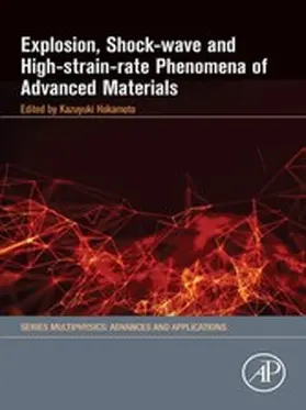 Hokamoto |  Explosion, Shock-Wave and High-Strain-Rate Phenomena of Advanced Materials | eBook | Sack Fachmedien