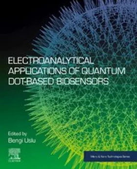 Uslu |  Electroanalytical Applications of Quantum Dot-Based Biosensors | eBook | Sack Fachmedien