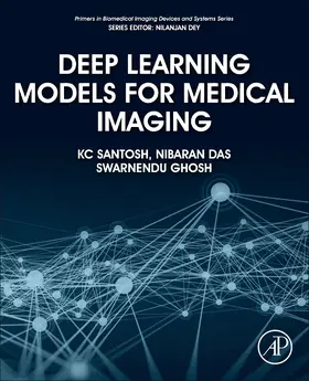 Santosh / Das / Ghosh |  Deep Learning Models for Medical Imaging | Buch |  Sack Fachmedien