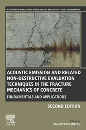 Ohtsu | Acoustic Emission and Related Non-destructive Evaluation Techniques in the Fracture Mechanics of Concrete | E-Book | sack.de