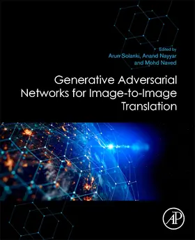 Solanki / Nayyar / Naved |  Generative Adversarial Networks for Image-to-Image Translation | Buch |  Sack Fachmedien
