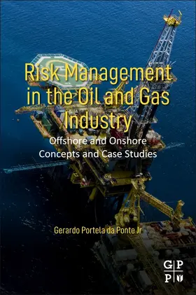 Ponte Jr |  Risk Management in the Oil and Gas Industry | Buch |  Sack Fachmedien