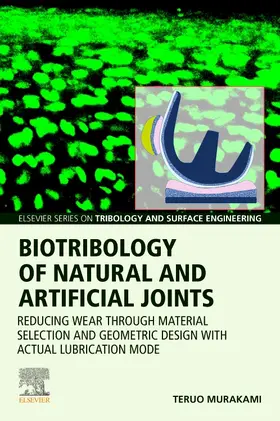 Murakami | Biotribology of Natural and Artificial Joints | Buch | 978-0-12-823669-7 | sack.de