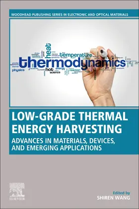 Wang | Low-Grade Thermal Energy Harvesting | Buch | 978-0-12-823690-1 | sack.de