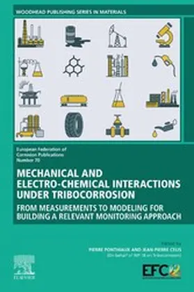 Ponthiaux / Celis | Mechanical and Electro-chemical Interactions under Tribocorrosion | E-Book | sack.de
