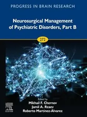 Martinez-Alvarez |  Neurosurgical Management of Psychiatric Disorders, Part B | eBook | Sack Fachmedien