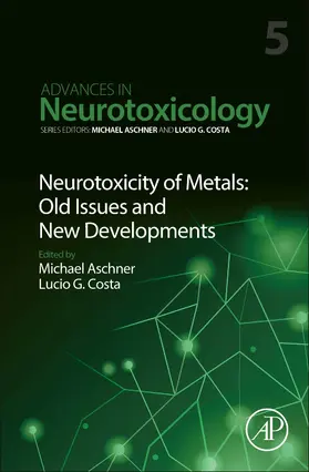  Neurotoxicity of Metals: Old Issues and New Developments | Buch |  Sack Fachmedien