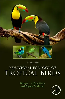 Stutchbury / Morton |  Behavioral Ecology of Tropical Birds | Buch |  Sack Fachmedien