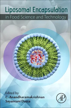 Anandharamakrishnan / Dutta |  Liposomal Encapsulation in Food Science and Technology | Buch |  Sack Fachmedien