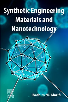 Alarifi |  Synthetic Engineering Materials and Nanotechnology | Buch |  Sack Fachmedien