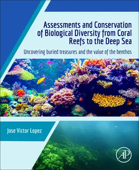 Lopez |  Assessments and Conservation of Biological Diversity from Coral Reefs to the Deep Sea | Buch |  Sack Fachmedien