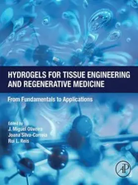 Silva-Correia / Reis |  Hydrogels for Tissue Engineering and Regenerative Medicine | eBook | Sack Fachmedien