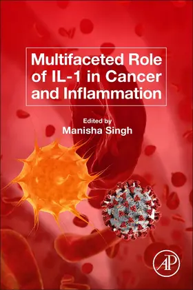 Singh |  Multifaceted Role of Il-1 in Cancer and Inflammation | Buch |  Sack Fachmedien