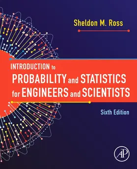 Ross | Introduction to Probability and Statistics for Engineers and Scientists | Buch | 978-0-12-824346-6 | sack.de