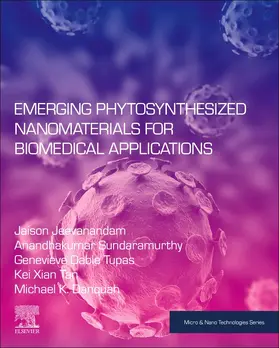 Dable-Tupas / K Danquah / Jeevanandam | Emerging Phytosynthesized Nanomaterials for Biomedical Applications | Buch | 978-0-12-824373-2 | sack.de
