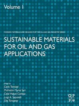 Temizel / Sari / Canbaz | Sustainable Materials for Oil and Gas Applications | E-Book | sack.de