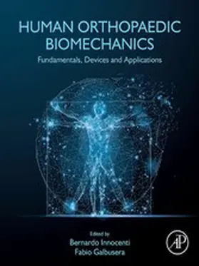 Innocenti / Galbusera | Human Orthopaedic Biomechanics | E-Book | sack.de