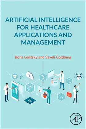 Goldberg |  Artificial Intelligence for Healthcare Applications and Management | Buch |  Sack Fachmedien