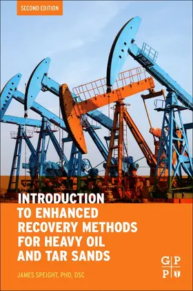 Speight |  Introduction to Enhanced Recovery Methods for Heavy Oil and | Buch |  Sack Fachmedien