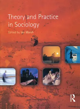 Marsh | Theory and Practice in Sociology | Buch | 978-0-13-026553-1 | www2.sack.de