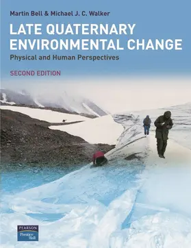 Bell / Walker |  Late Quaternary Environmental Change | Buch |  Sack Fachmedien