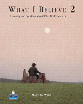 Ward |  What I Believe 2 | Buch |  Sack Fachmedien