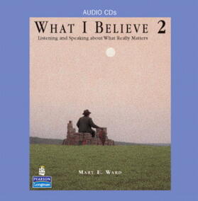Bottcher / Ward |  What I Believe 2 | Sonstiges |  Sack Fachmedien