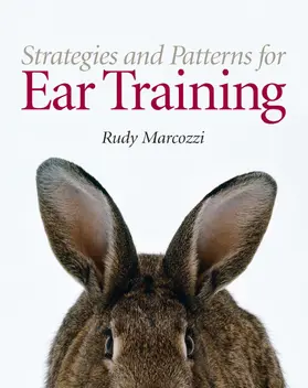 Marcozzi |  Strategies and Patterns for Ear Training | Buch |  Sack Fachmedien