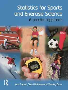 Newell / Aitchison / Grant |  Statistics for Sports and Exercise Science | Buch |  Sack Fachmedien