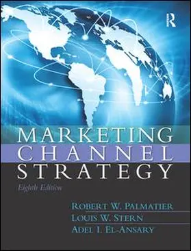 Palmatier / Stern / El-Ansary |  Marketing Channel Strategy | Buch |  Sack Fachmedien